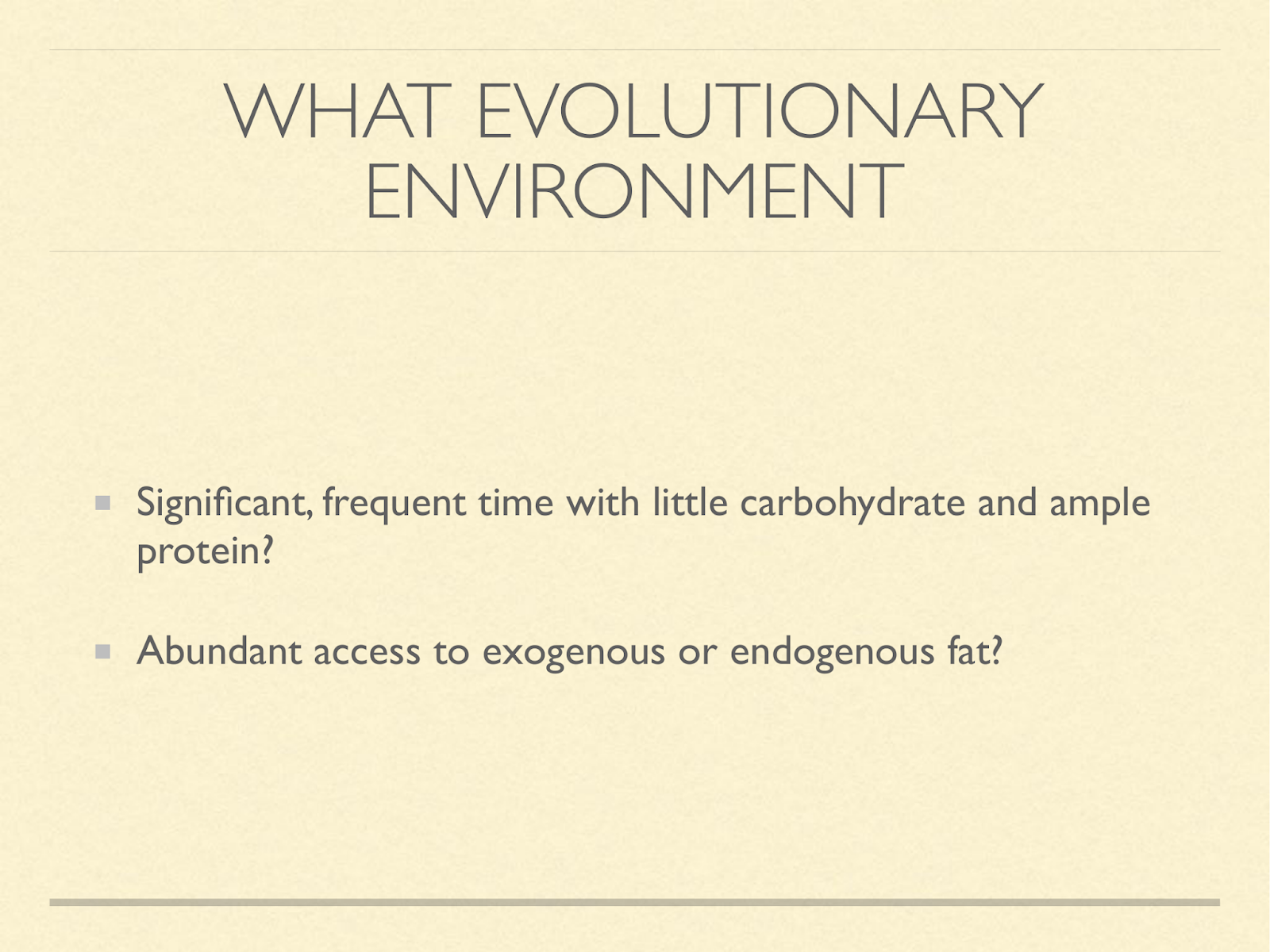 evolutionary environment